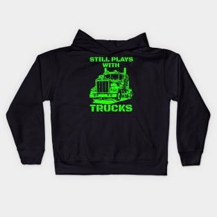 Still plays with trucks Kids Hoodie